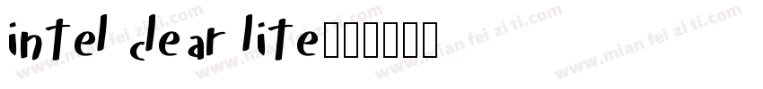 intel clear lite字体转换